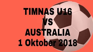 Timnas U16 Indonesia Vs Australia