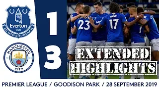 EXTENDED HIGHLIGHTS: EVERTON 1-3 MAN CITY