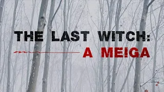 The Last Witch (2024) - Found Footage Movie Trailer