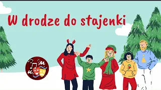 W drodze do stajenki - Skoczna i wesoła pastorałka dla dzieci (z tekstem) 🎄