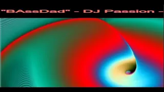 "BAssDad" -DJPassion- Live! Psychedelic Trance / New recording System part 2