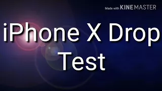 iPhone X drop test