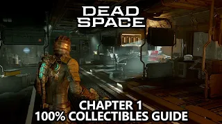 Dead Space - Collectibles Guide - Chapter 1 - Logs, Weapons, Upgrades, Missable Achievements, etc