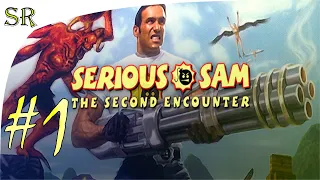 Полное прохождение Serious Sam HD The Second Encounter Прохождение #1