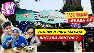 KULINER PAGI MALAM BINTARO.. !! Harga KALI LIMA, RASA BINTANG LIMA ...!!!