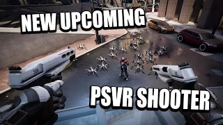 PSVR - New Upcoming FPS Shooter! (4 Minutes Gameplay)