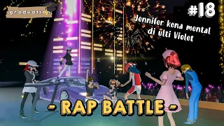 GRADUATION EPS 18 || RAP BATTLE VIOLET VS JENNIFER || SAKURA SCHOOL SIMULATOR