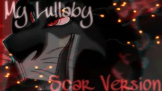 My Lullaby {Scar Version}