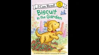 Biscuit In The Garden by Alyssa Satin Capucilli, Pat Schories - Read by Leo