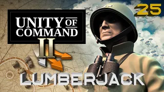 Unity of Command II – Lumberjack - Part 25