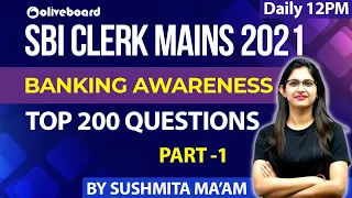 Banking Awareness for SBI Clerk Mains 2021 || TOP 200 Questions | Sushmita Ma'am #01