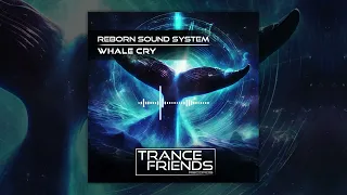 TRANCE FRIENDS RECORDS - Whale Cry