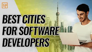 The Best Cities For Software Developers