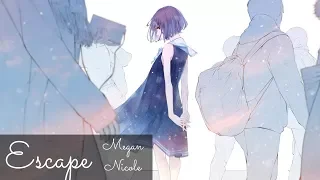 Nightcore → Escape (lyrics)