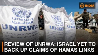 Review of UNRWA: Israel yet to back up claims of Hamas links | More Updates | DD India News Hour