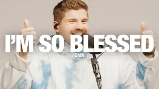 CAIN - I'm So Blessed: Song Session