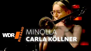 Carla Köllner feat. by WDR BIG BAND - Minolla