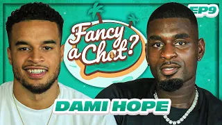 Dami Hope EXPOSES Love Island Stories! Relationship With INDIYAH, PAIGE & MORE! - FANCY A CHAT EP.9
