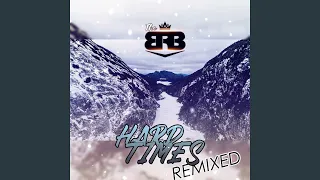 Hard Times (Freddie Bruno Remix)