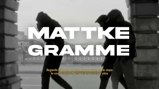 MattKe - Gramme (Visualiser)