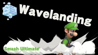 Waveland | Smash Ultimate Guide