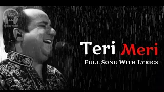 TERI MERI (LYRICS) | RAHAT FATEH ALI KHAN, SHREYA GHOSHAL | HIMESH R, SHABBIR A | SALMAN, KAREENA