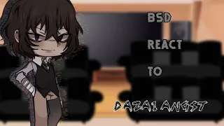 BSD React To Dazai Angst| Part 1| Gacha Reaction|| XirieXngel