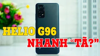 TVGĐ:  Chip Helio MTK G96 Trên REdmi Note 11S Dùng Có Nhanh Tã?