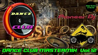 Dance Club Mastermix Vol.12