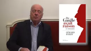 Gérard Bardy : "De Gaulle avait raison" - Interview par Pierre-Yves Rougeyron