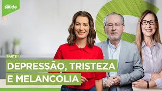 Depressão, tristeza e melancolia - Parte 1 (01/05/24)