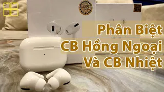 Hướng Dẫn Phân Biệt Cảm Biến Hồng Ngoại và Cảm Biến Nhiệt Trên Tai Nghe Airpod REP