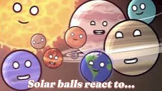 Solarballs react to Mercury And Neptune (REUPLOAD)(Mostly Neptune bc Mercury is underrated sadly)