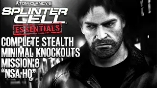 Splinter Cell: Essentials | NSA HQ | Complete Stealth | Minimal Knockouts