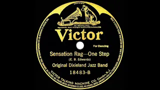 1918 Original Dixieland Jazz Band - Sensation Rag