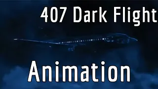 407 Dark flight - Animation