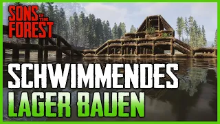 Schwimmendes Wasser Lager bauen ☆ Sons of the Forest Deutsch