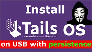 Install Tails OS on USB key with persistence (Easy step by step guide)