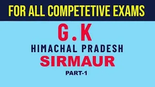 HP TGT/HP GK / District Sirmaur Part 2 By Pooja Gupta Madam