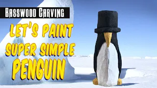 Painting Super Simple Penguin - Easy Wood carving project - Beginner Whittling Project to Paint