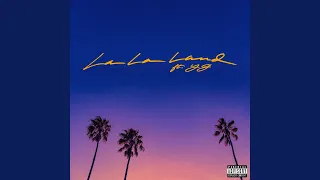 La La Land (feat. YG)