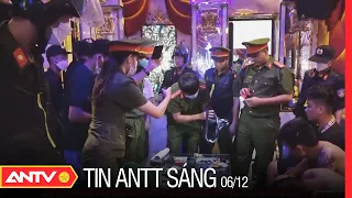 Tin an ninh trật tự nóng mới nhất 24h sáng 06/12/2022 | Tin tức thời sự Việt Nam mới nhất | ANTV