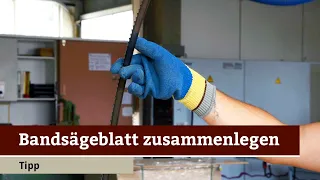 Bandsägeblatt zusammenlegen