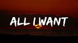 All I Want – Lofi Remix (1 Hour Lyrics)