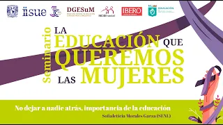 No dejar a nadie atrás, importancia de la educación