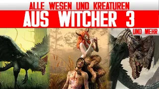 Alle Kreaturen, Monster und Wesen aus Witcher 3 und darüber hinaus - Witcher Lore - LoreCore