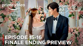 Happy Ending | Marry My Husband | Episode 15-16 Finale Preview | Park Min Young {ENG SUB}
