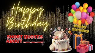 Happy Birthday Song & Quotes | Happy Birthday To You