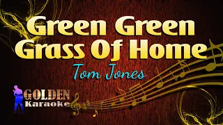 Green Green Grass Of Home - Tome Jones ( KARAOKE VERSION ) Requested song