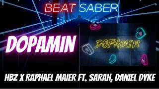 [Beat Saber] DOPAMIN (HBz x Raphael Maier ft. Sarah, Daniel Dyke) [Expert+] | Made by me